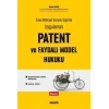 Sınai Mülkiyet Kanunu Işığında Uygulamalı Patent ve Faydalı Model Hukuku Uygulamada Patent ve Faydalı Model Davaları
