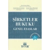 Şirketler Hukuku Genel Esaslar