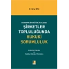 Şirketler Topluluğunda Hukuki Sorumluluk