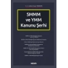 SMMM ve YMM Kanunu Şerhi