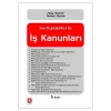 Son Değişiklikler ile İş Kanunları