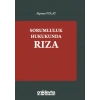 Sorumluluk Hukukunda Rıza