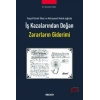Sosyal Devlet İlkesi ve Mukayeseli Hukuk Işığındaİş Kazalarından Doğan Zararların Giderimi
