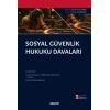 Sosyal Güvenlik Hukuku Davaları