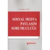 Sosyal Medya Paylaşım Sorumluluğu