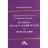 Soykırım, İnsanlığa Karşı Suçlar ve Savaş Suçları