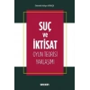 Suç ve İktisat Oyun Teorisi Yaklaşımı