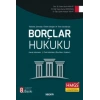 Tablolar, Şemalar, Örnek Olaylar ve Test SorularıylaBorçlar Hukuku (Genel Hükümler – Özel Borç İlişkileri)