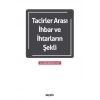 Tacirler Arası İhbar ve İhtarların Şekli