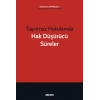 Taşınmaz Hukukunda Hak Düşürücü Süreler