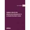Taşınmaz Mülkiyetine Gerçekleşen Müdahaleler ve Elatmanın Önlenmesi Davası
