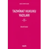 Tazminat Hukuku Yazıları – II – Güncel Konular