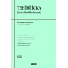 Tehiri İcra (İcrayı Geri Bıraktırma)