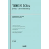 Tehiri İcra (İcrayı Geri Bıraktırma)