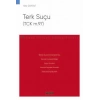 Terk Suçu (TCK m.97)<br />  – Ceza Hukuku Monografileri –