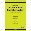 Ticaret Hukuku Pratik Çalışmaları