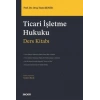 Ticari İşletme Hukuku – Ders Kitabı –