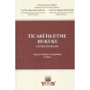 Ticari İşletme Hukuku Genel Esaslar