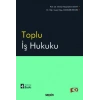 Toplu İş Hukuku