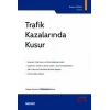 Trafik Kazalarında Kusur