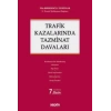 Trafik Kazalarında Tazminat Davaları