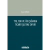 TTK, TBK ve İİK Işığında Ticari İşletme Devri