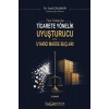 Tüm Yönleri ile Ticarete Yönelik Uyuşturucu veya Uyarıcı Madde Suçları