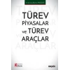 Türev Piyasalar ve Türev Araçlar