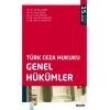 Türk Ceza Hukuku Genel Hükümler