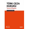 Türk Ceza Hukuku Temel Bilgiler