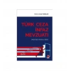 Türk Ceza İnfaz Mevzuatı