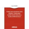 Türk Ceza Kanununda Kişisel Verilerin Basın Yayın Yoluyla Açıklanması Suçu