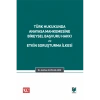 Türk Hukukunda Anayasa Mahkemesi Bireysel Başvuru Hakkı ve Etkin Soruşturma İlkesi