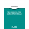 Türk Hukukunda Vergi Mahremiyetinin Sınırları
