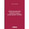 Türk Hukukunda Yabancı Nafaka İlamlarının Tenfizi