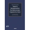 Türk HukukundaToplu İş Sözleşmesinin Kişi Bakımından Uygulanma Alanı