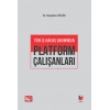 Türk İş Hukuku Bakımından Platform Çalışanları