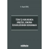 Türk İş Hukukunda Bireysel Sendika Özgürlüğünün Korunması