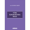 Türk İş Hukukunda İkale