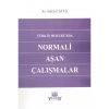 Türk İş Hukukunda Normali Aşan Çalışmalar