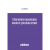 Türk Medeni Hukukunda Kadın ve Çocuğun Soyadı