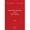 Türk Özel Hukuku Cilt IV (Miras Hukuku)