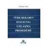 Türk Rekabet Hukukunda Uzlaşma Prosedürü