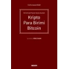 Türk Sermaye Piyasası Hukuku AçısındanKripto Para Birimi Bitcoin