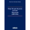 Türk Ticaret Kanunu ile İlgili Makaleler(2009-2016)