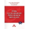 Türk Uluslararası Özel Hukuk Mevzuatı