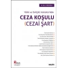 Türk ve İsviçre HukukundaCeza Koşulu (Cezai Şart)