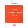 Türk Vergi Hukukunda Tarih