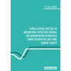Turkish Judicial Practices on International Protection, Removal and Administrative Detention in Connection with the Safe Third C