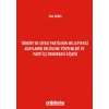 Türkiyede Siyasi Partilerin Milletvekili Adaylarını Belirleme Yöntemleri ve Parti İçi Demokrasi İlişkisi